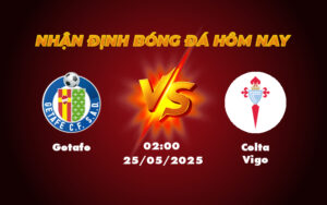 getafe celta vigo 25 05 la liga