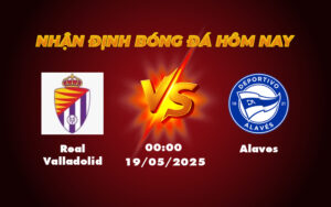 real valladolid alaves 19 05 la liga
